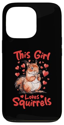 Hülle für iPhone 13 Pro Lustiges Eichhörnchen-Tier Dieses Mädchen liebt Eichhörnchen von Funny Squirrel Lover Graphics Co.