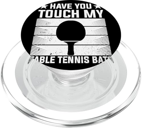 Have you touched my Tischtennisschläger - Tischtennisspieler PopSockets PopGrip für MagSafe von Funny Table Tennis Quotes