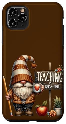 Hülle für iPhone 11 Pro Max Coffee Teacher With Pencil For Women And Funny Teacher Life von Funny Teacher Gifts For Men And Women With Gnomes