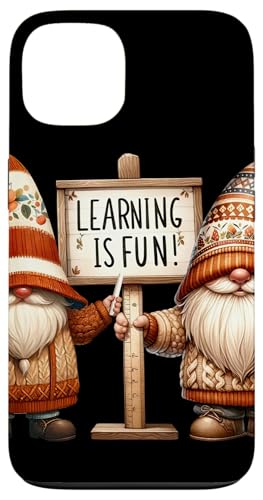 Hülle für iPhone 13 Learning Is Fun Back To School Stuff For Teachers von Funny Teacher Gifts For Men And Women With Gnomes