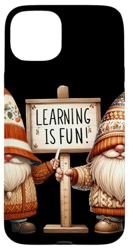 Hülle für iPhone 15 Plus Learning Is Fun Back To School Stuff For Teachers von Funny Teacher Gifts For Men And Women With Gnomes