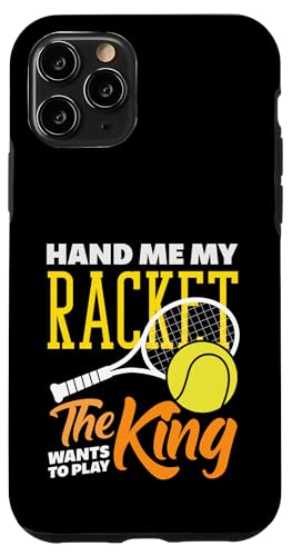 Hülle für iPhone 11 Pro Gib mir meinen Schläger Der König will Tennis spielen von Funny Tennis Apparel & Gifts for Players & Fans