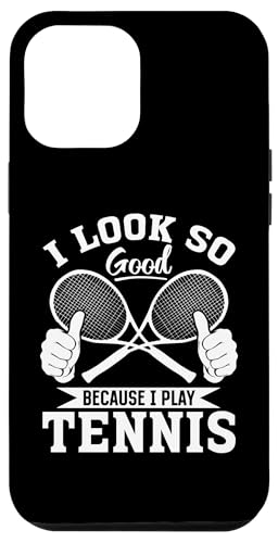 Hülle für iPhone 12 Pro Max Lustiges Tennis – ich sehe so gut aus, weil ich Tennis spiele von Funny Tennis Quotes Tennis Player