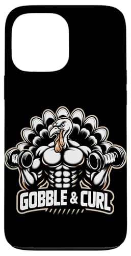 Hülle für iPhone 13 Pro Max Gobble and Curl Motivation beim Fitnesstraining zum Erntedankfest von Funny Thanksgiving Gym Workout Tees for Men Women