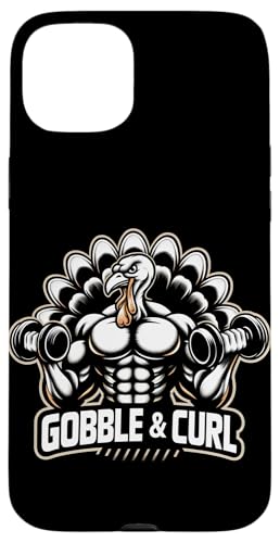 Hülle für iPhone 15 Plus Gobble and Curl Motivation beim Fitnesstraining zum Erntedankfest von Funny Thanksgiving Gym Workout Tees for Men Women