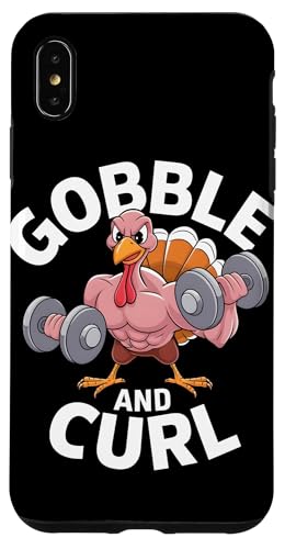 Hülle für iPhone XS Max Gobble and Curl Motivation beim Fitnesstraining zum Erntedankfest von Funny Thanksgiving Gym Workout Tees for Men Women