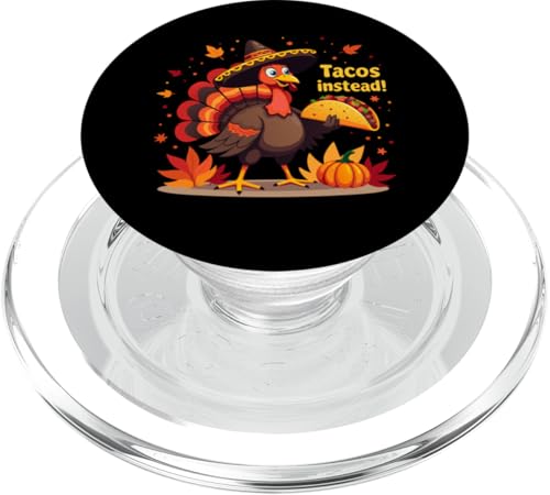 Thanksgiving Truthahn Tacos Instead Funny Mexican Taco Lovers PopSockets PopGrip für MagSafe von Funny Thanksgiving Taco Turkey Tacos Instead Tees