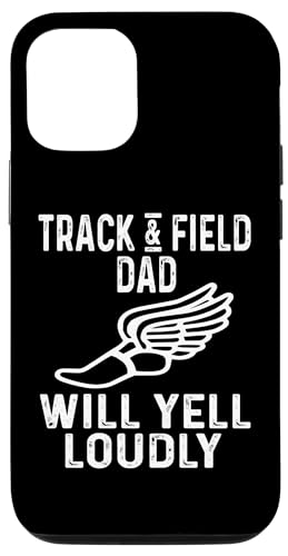 Hülle für iPhone 15 Lustiger Track and Field Dad Will Yell Loudly Race Runner von Funny Track & Field Gifts