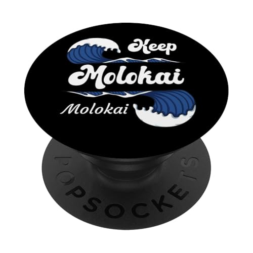 Behalte Molokai Molokai Hawaii Hawaii Hawaii-freundliche Insel PopSockets mit austauschbarem PopGrip von Funny Travel Holiday Souvenirs Gifts