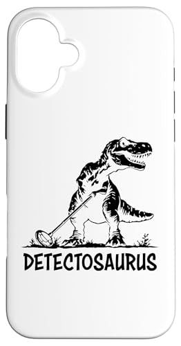 Hülle für iPhone 16 Plus Dirt Fishing Funny Metal Detecting Dinosaur Detectosaurus von Funny Treasure Hunting Detectorist Humor