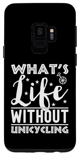 Hülle für Galaxy S9 Lustiges Einrad Artt Einrad von Funny Unicycling Shirts & Gifts