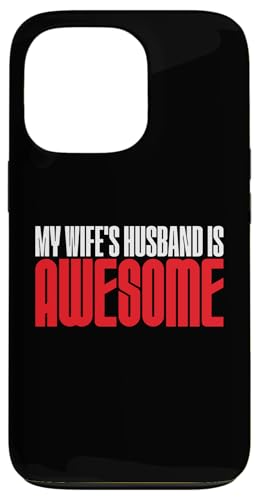 Hülle für iPhone 13 Pro Der Ehemann meiner Frau ist ein tolles lustiges Ehepaar von Funny Valentines Day Couple Gifts Shop