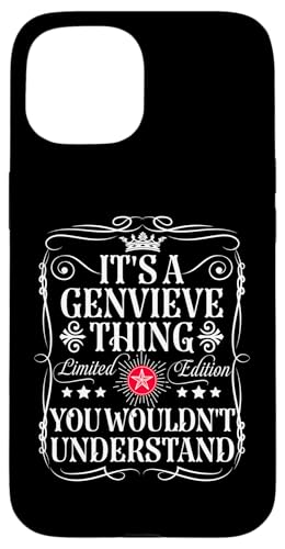 Hülle für iPhone 15 Genvieve Name It's A Genvieve Thing You Wouldn't Understand von Funny Vintage Genvieve Name T-Shirts And Gifts