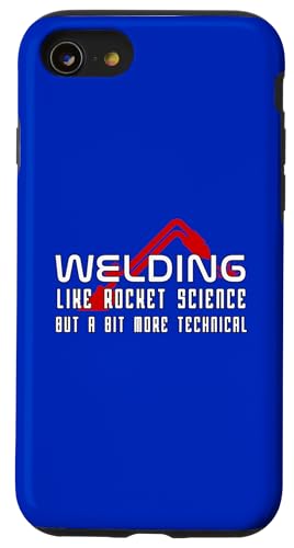 Hülle für iPhone SE (2020) / 7 / 8 Lustiges Schweißgerät wie Raketenwissenschaft von Funny Welding Welder Gear