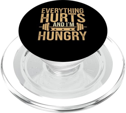 Everything Hurts and I'm Hungry Lustige Workout-Kleidung PopSockets PopGrip für MagSafe von Funny Workout Gym Clothing