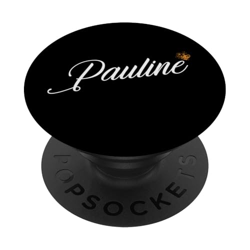 Pauline Custom Name for Kids Toddlers Women - Pauline Name PopSockets Klebender PopGrip von Funny and Cute Pauline Custom Name Outfits