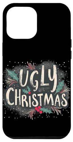 Hülle für iPhone 13 Pro Max Lustiges Weihnachtsabend-Outfit mit diesem hässlichen Weihnachts-Statement von Funny ugly Christmas Costume
