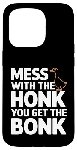 Hülle für iPhone 15 Pro Goose Joke Lustiges, dummes Durcheinander mit dem Hupen, du bekommst den Bonk von Fuuny Goose Humor Design Silly Meme Outfit Gifts