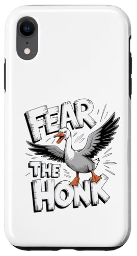 Hülle für iPhone XR Goose Fear The Honk Witz Lustig Gans Spruch Silly Pun Humor von Fuuny Goose Humor Design Silly Meme Outfit Gifts