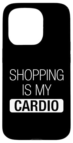 Hülle für iPhone 15 Pro Shopping Is My Cardio Funny Retail Therapy Workout Humor von Gagster