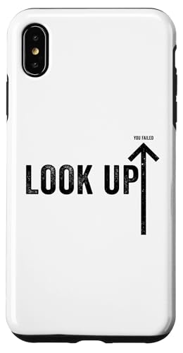 Look You Failed Funny Prank Gag Sarcastic Joke Humor Novelty Hülle für iPhone XS Max Look You Failed Funny Prank Gag Sarcastic Joke Humor Novelty Hülle für iPhone XS Max von Gagster