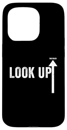 Look You Failed Funny Prank Joke Gag Prankster Humor Novelty Hülle für iPhone 15 Pro Look You Failed Funny Prank Joke Gag Prankster Humor Novelty Hülle für iPhone 15 Pro von Gagster