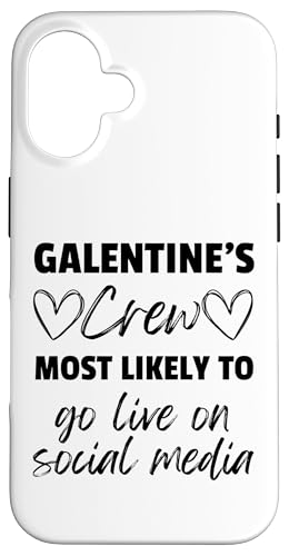 Hülle für iPhone 16 Galentines Crew wird am ehesten in sozialen Medien live gehen von Galentines Crew Most Likely Too Funny Friends Shop