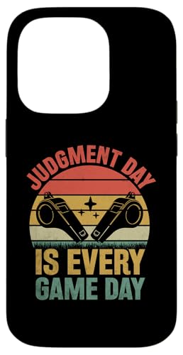 Hülle für iPhone 14 Pro Judgment Day Is Every Game Day Schiedsrichter Spiel Sport von Game Official Referee Gifts