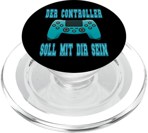 Der Controller Soll Mit Dir Sein. Videospiele Zocken Gamer PopSockets PopGrip für MagSafe von Gamer Sprüche Gaming Zocker Gamerin