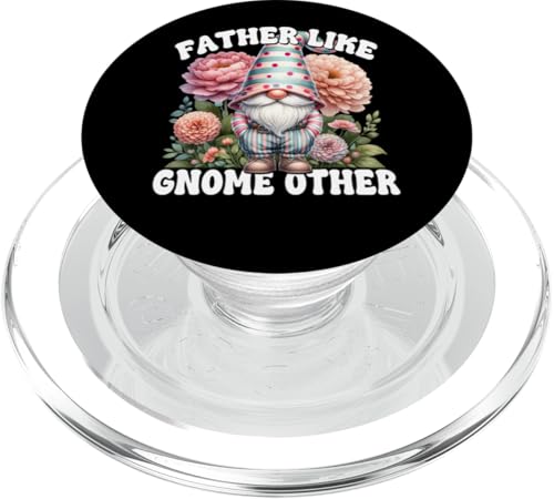 Funny Fathers Day Gnome Pun For Men Flower Garden Dad Saying PopSockets PopGrip für MagSafe von Garden Gnome Dad Gardening Gifts For Men And Women