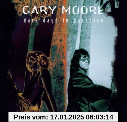 Dark Days in Paradise (Remastered) von Gary Moore