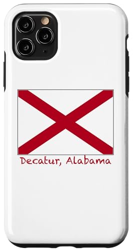 Decatur Alabama Flagge USA Souvenir Hülle für iPhone 11 Pro Max von Gary Overton