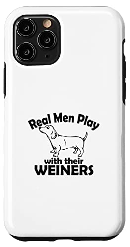 Hülle für iPhone 11 Pro Weiners, Echte Männer spielen mit ihren. Hund, Doxie Lustig, Humorvoll von Gary Overton