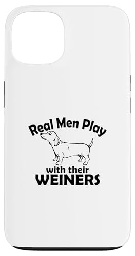 Hülle für iPhone 13 Weiners, Echte Männer spielen mit ihren. Hund, Doxie Lustig, Humorvoll von Gary Overton