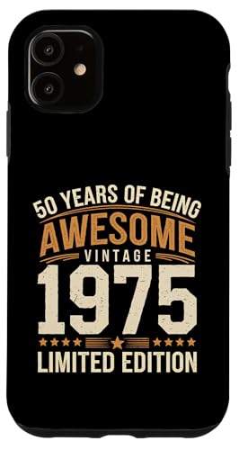 Hülle für iPhone 11 50. Geburtstag Mann Frau 50 Jahre 1975 Deko Lustig Geschenk von Geburtstags TShirt 50 Jahre Mann Frau Damen Herren