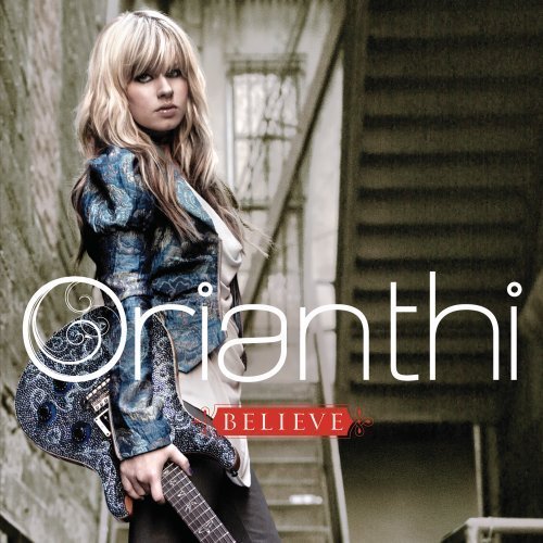 Believe by Orianthi (2009) Audio CD von Geffen Records