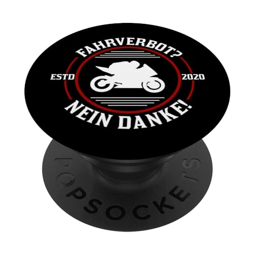 Fahrverbot Nein Danke Fahrverbot für Motorrad Biker PopSockets Klebender PopGrip von Gegen Motorrad Fahrverbot in Deutschland