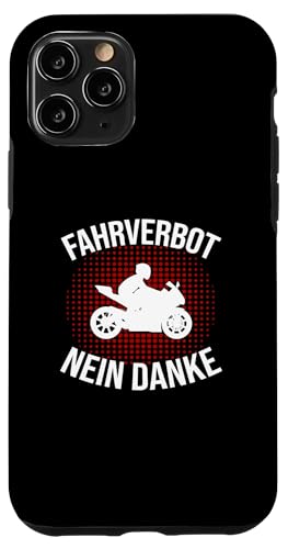 Hülle für iPhone 11 Pro Fahrverbot Nein Danke Motorrad Fahrverbote Deutschland von Gegen Motorrad Fahrverbot in Deutschland