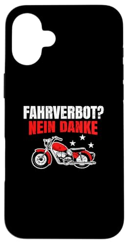 Hülle für iPhone 16 Plus Fahrverbot Nein Danke Gegen Fahrverbot Motorrad von Gegen Motorrad Fahrverbot in Deutschland