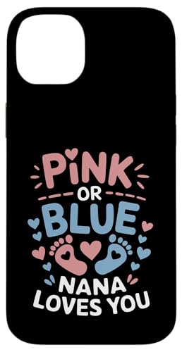 Hülle für iPhone 14 Plus Gender Reveal Party „Rosa oder Blau, Nana liebt dich“, Babyparty von Gender Reveal Tees Funny Baby Announcement Outfits