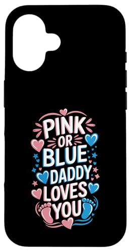 Hülle für iPhone 16 Gender Reveal Party Babyparty „Pink Or Blue Daddy“ von Gender Reveal Tees Funny Baby Announcement Outfits