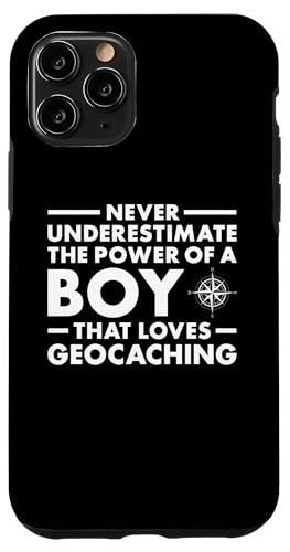 Hülle für iPhone 11 Pro Geocacher unterschätzen niemals die Macht eines Jungen von Geocaching Hobby Present Geocacher Apparel