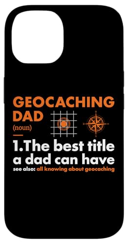 Hülle für iPhone 14 Geocacher Papa Definition Geocaching von Geocaching Hobby Present Geocacher Apparel