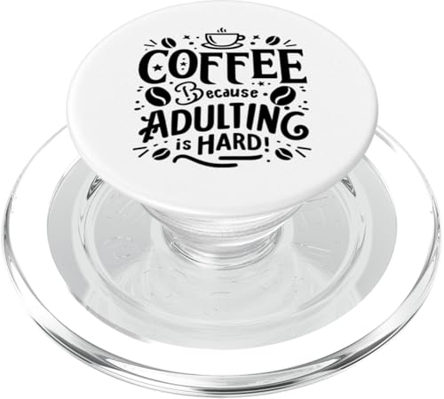 Kaffee, weil Erwachsenwerden schwer ist #1 PopSockets PopGrip für MagSafe von Geonetiqué Designs