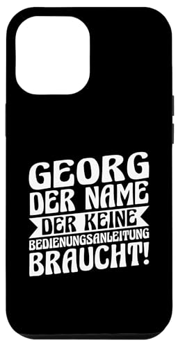 Hülle für iPhone 14 Pro Max Vorname Georg von Georg Geschenk