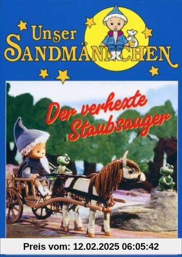 Unser Sandmännchen - Der verhexte Staubsauger von Gerhard Behrendt