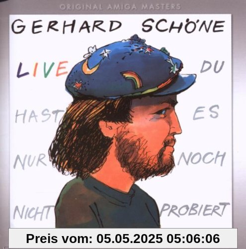 Du hast es nur noch nicht probiert Du hast es nur noch nicht probiert von Gerhard Schöne