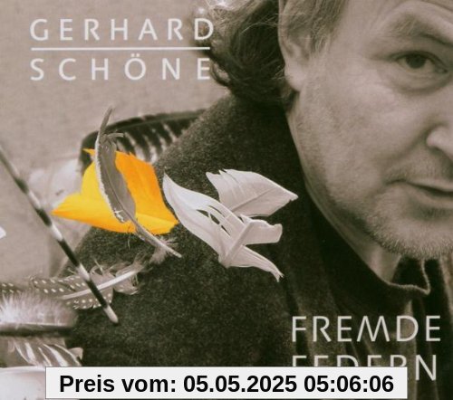 Fremde Federn Fremde Federn von Gerhard Schöne