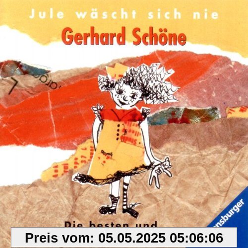 Jule Wäscht Sich Nie Jule Wäscht Sich Nie von Gerhard Schöne