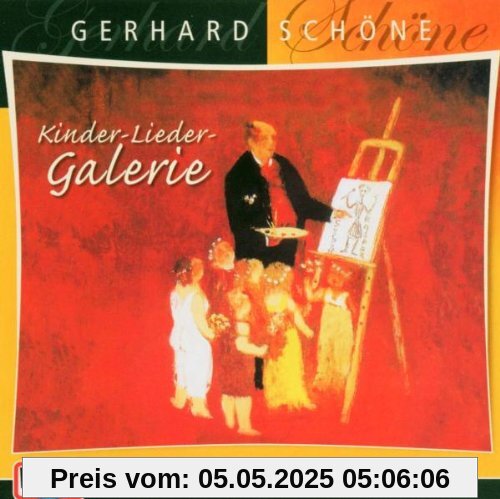 Kinder-Lieder-Galerie Kinder-Lieder-Galerie von Gerhard Schöne